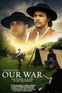 Our War (2017) трейлер фильма в хорошем качестве 1080p