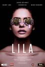 Смотреть «Lila» онлайн фильм в хорошем качестве