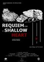 Requiem for a Shallow Heart (2016) кадры фильма смотреть онлайн в хорошем качестве