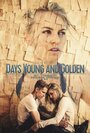 Days Young and Golden (2016) кадры фильма смотреть онлайн в хорошем качестве