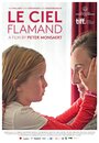 Le Ciel Flamand (2016) трейлер фильма в хорошем качестве 1080p