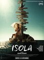 Isola (2016) кадры фильма смотреть онлайн в хорошем качестве