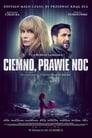 Темно, почти ночь (2019) трейлер фильма в хорошем качестве 1080p