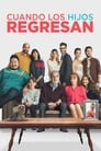 Cuando los hijos regresan (2017) скачать бесплатно в хорошем качестве без регистрации и смс 1080p