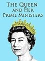 Королева и ее премьер-министры (2012)