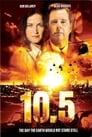 10.5 баллов (2004) скачать бесплатно в хорошем качестве без регистрации и смс 1080p