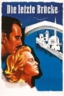 Последний мост (1954) трейлер фильма в хорошем качестве 1080p