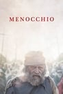 Меноккио (2018) скачать бесплатно в хорошем качестве без регистрации и смс 1080p