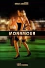 Monamour: Любовь моя (2006) скачать бесплатно в хорошем качестве без регистрации и смс 1080p