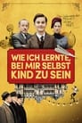 Смотреть «Как я научился быть ребёнком» онлайн фильм в хорошем качестве