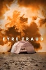 Афера на FYRE (2021) кадры фильма смотреть онлайн в хорошем качестве