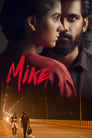 Mike (2022) кадры фильма смотреть онлайн в хорошем качестве