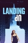 Landing Up (2018) скачать бесплатно в хорошем качестве без регистрации и смс 1080p