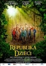 Смотреть «Республика детей» онлайн фильм в хорошем качестве