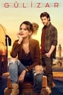 Смотреть «Гюлизар» онлайн сериал в хорошем качестве